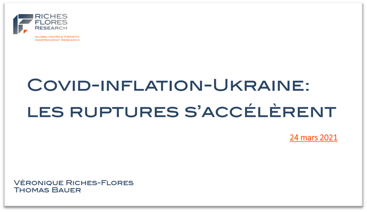 Présentation trimestrielle de Mars: Covid, inflation, Ukraine, les ruptures s'accélèrent
